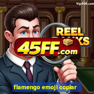 flamengo emoji copiar